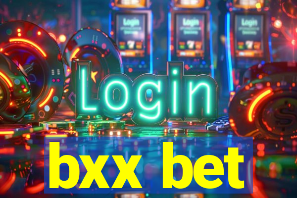 bxx bet